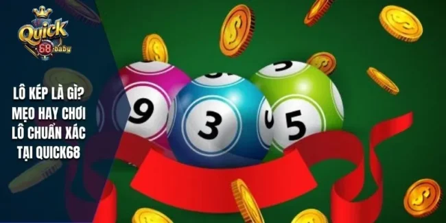 Lô kép là gì