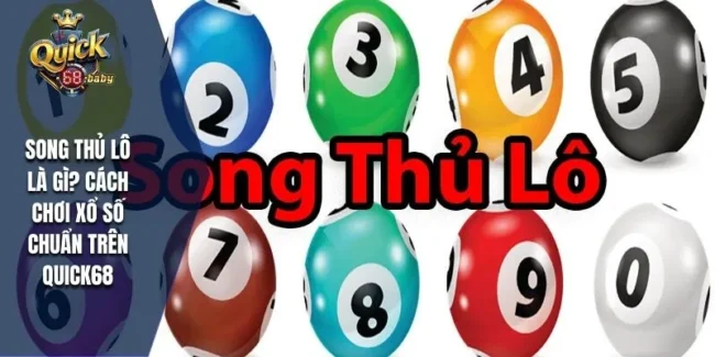 Song thủ lô là gì